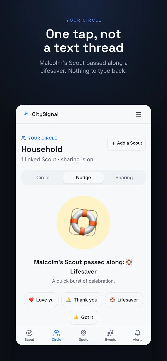 One tap, not a text thread. Malcolm's Scout passed along a Lifesaver. Nothing to type back.